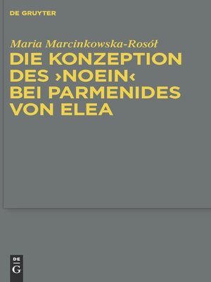 cover image of Die Konzeption des "noein" bei Parmenides von Elea